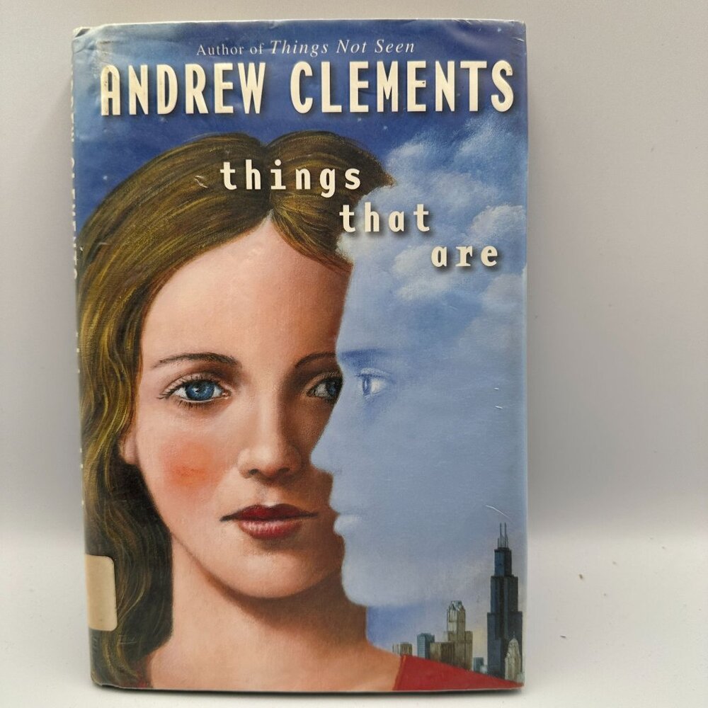 Things That Are Andrew Clements Hardcover 2008 Young Adult Fiction Library Copy